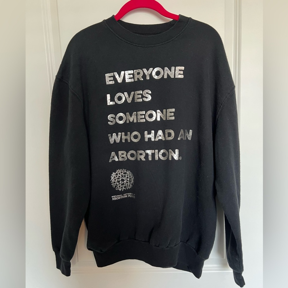 Abortion Sweatshirt
